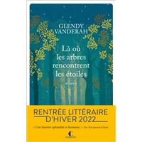 Là où les arbres rencontrent les étoiles