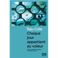 Chaque jour appartient au voleur