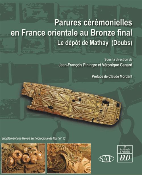Parures cérémonielles en France orientale au Bronze final