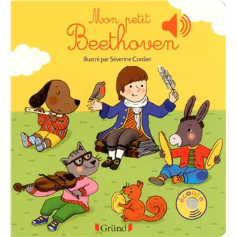 Mon petit Beethoven - Livre sonore avec 6 puces - Dès 1 an - 1