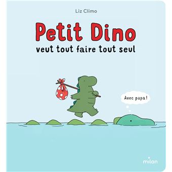 Petit Dino - Petit Dino veut tout faire tout seul - tout-carton - 1
