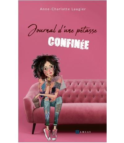 Journal d'une pétasse confinée