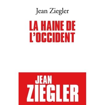 La Haine de l'Occident - 1