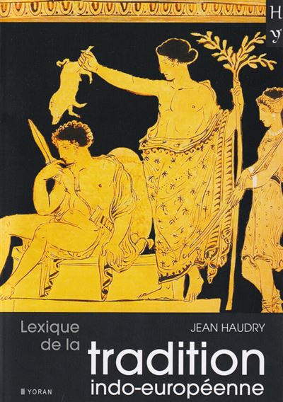 Lexique de la tradition indo-européenne - Jean Handry - broché