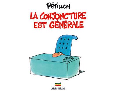 La conjoncture est générale - René Pétillon - cartonné
