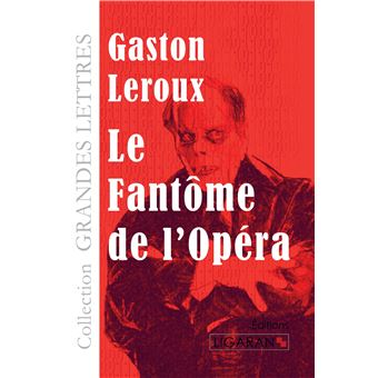 Le Fantôme de l'Opéra (grands caractères) - 1