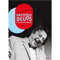 Raymond Devos, la raison du plus fou