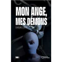 Mon ange, mes démons - Tome I