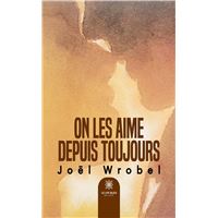 On les aime depuis toujours