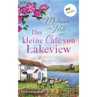 Das kleine Café von Lakeview - 1