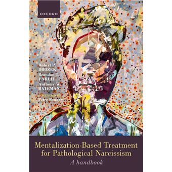Mentalization-Based Treatment for Pathological Narcissism - 1