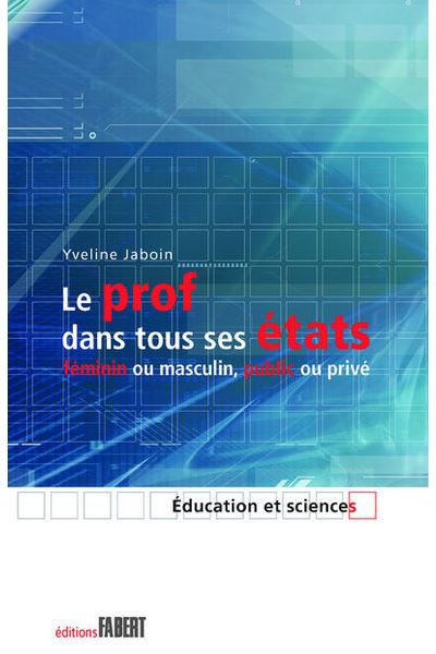 Le Prof dans tous ses états -  Collectif - broché