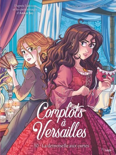 Complots à Versailles - Tome 10 - La demoiselle aux cartes (2024)