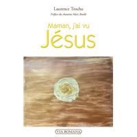Maman, j'ai vu Jésus