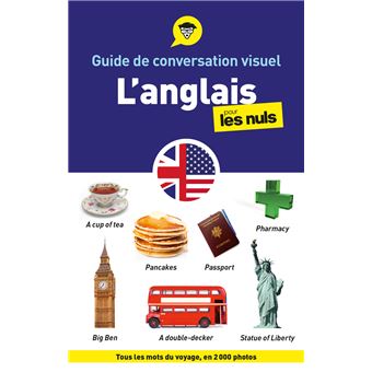 Pour Les Nuls - Guide de conversation visuel anglais pour les Nuls - 2e ...