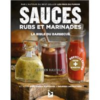 Sauces, rubs et marinades
