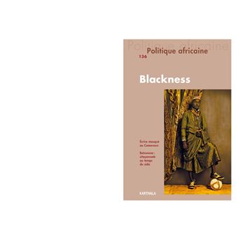 Politique africaine n-136 blackness - 1