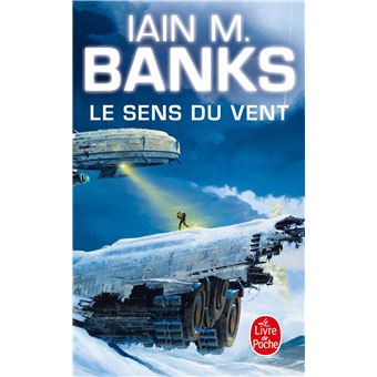 Le Sens du vent (Cycle de la Culture, Tome 6) - 1