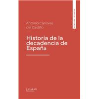 Historia de la decadencia de España