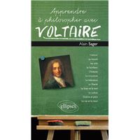 Apprendre à philosopher avec Voltaire