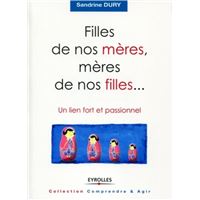 Filles de nos mères, mères de nos filles...