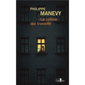 La colline qui travaille - 1