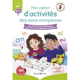 Mon cahier d'activités des Alphas - Les sons complexes - 1