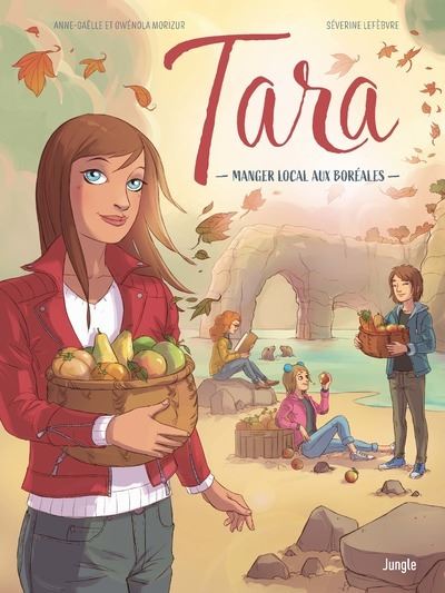 Tara - Tome 02 - Manger Local Aux Boréales