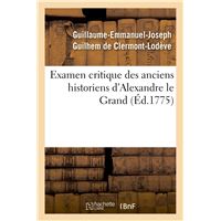 Examen critique des anciens historiens d'Alexandre le Grand
