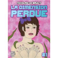La Dimension Perdue #1