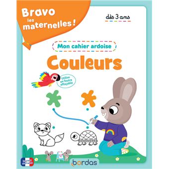 Bravo les maternelles ! - Mon cahier ardoise - Je découvre les couleurs - 1