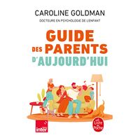 Guide des parents d'aujourd'hui