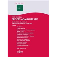 Petit traité du procès administratif 2020/2021. 9e éd. - Contentieux administratif - Juridictions générales et spéciales