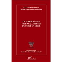 Le sophrologue face aux attentes du sujet en crise
