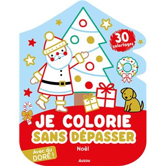 Je colorie sans dépasser - noël - avec du doré !