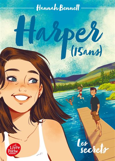 Harper (15 ans) - Tome 1 - Hannah Bennett - Poche