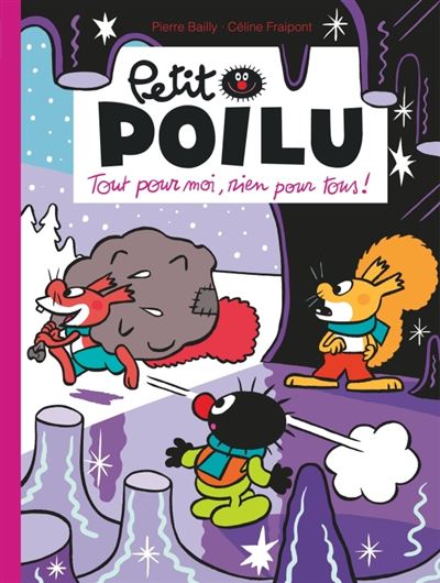 Petit Poilu - tome 27 - Tout pour moi