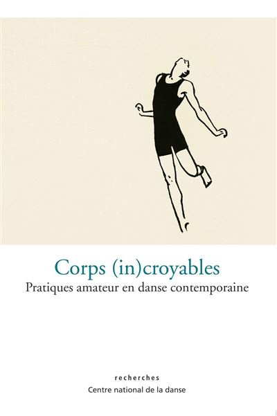 Corps (In)Croyables -  Collectif - broché