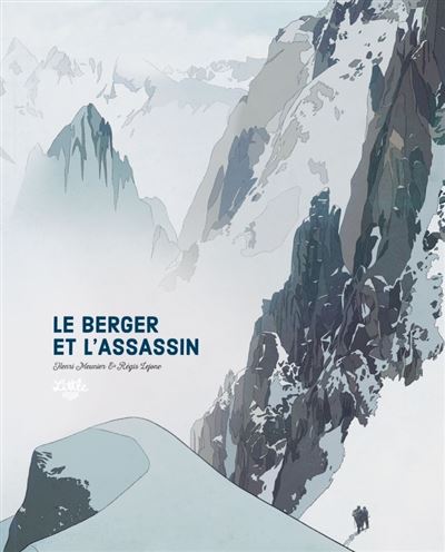 Le Berger et l'assassin - Régis Lejonc - Little Urban - cartonné - Album jeunesse - Little Urban