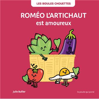 Roméo l'artichaut est amoureux