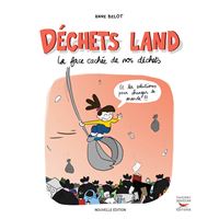 Déchets Land Nouvelle édition