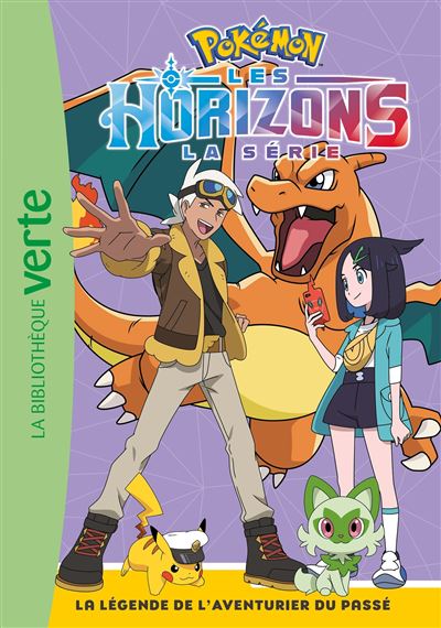 Pokémon Les Horizons, Tome 06 - La légende de l'Aventurier du passé -  The Pokémon Company - Bb Rose Verte - Poche - Roman cadet