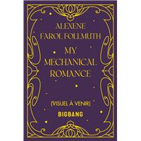 My Mechanical Romance