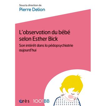 1001 BB 066 - L'observation du bébé selon Esther Bick - 1