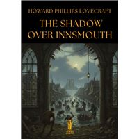 The Shadow Over Innsmouth
