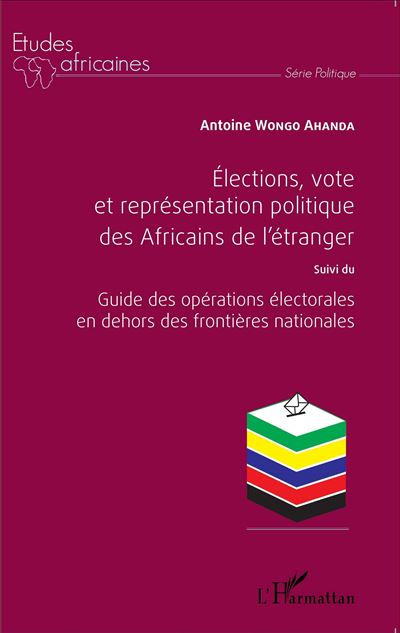 Elections, vote et representation politique des Africains de