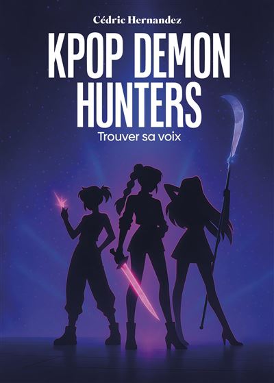 K-Pop Demon Hunters - Trouver sa voix - KPop Demon Hunters