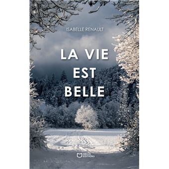 La Vie Est Belle Broch Isabelle Renault Achat Livre Ou Ebook Fnac la-vie-est-belle-broch-isabelle-renault-achat-livre-ou-ebook-fnac
