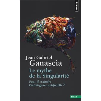 Le Mythe de la Singularité - 1