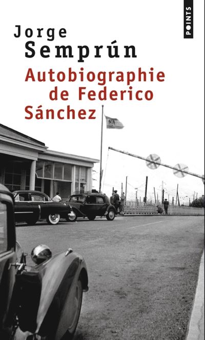 Autobiographie de Federico Sanchez